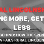 Spending Review Betrays Rural Lincolnshire, Say Conservative Councillors
